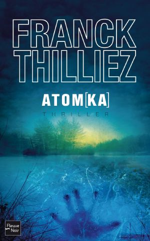[Lucie Hennebelle / Franck Sharko 05] • Atomka